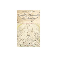 Temple Lodge Publishing Sexuality, Partnership and Marriage (häftad, eng)