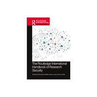 Taylor & francis ltd The Routledge International Handbook of Research Security (inbunden, eng)