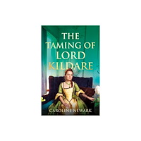 Troubador Publishing The Taming of Lord Kildare (häftad, eng)