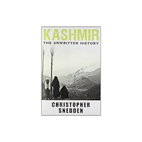 HarperCollins Publishers India Kashmir-The Untold Story (häftad, eng)