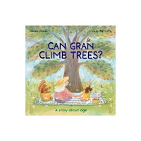 Hachette Children's Group All Sorts: Can Gran Climb Trees? (inbunden, eng)