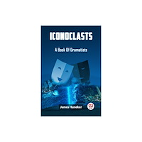 Double 9 Books LLP IconoclastsA Book Of Dramatists (Edition2023) (häftad, eng)