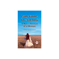 Double 9 Books LLP Lady Good-for-NothingA Man's Portrait of a Woman (Edition2023) (häftad, eng)