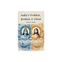 Double 9 Books LLP India's Problem, Krishna or Christ (häftad, eng)
