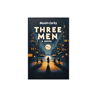 Double 9 Books LLP Three MenA Novel (Edition2024) (häftad, eng)