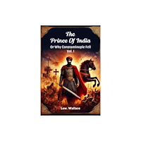 Double 9 Books LLP The Prince of India or Why Constantinople Fell (häftad, eng)