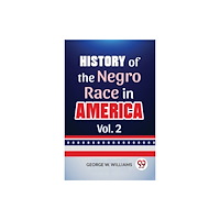 Double 9 Books History Of The Negro Race In America Vol. 2 (häftad, eng)