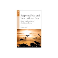 Oxford University Press Inc Perpetual War and International Law (häftad, eng)