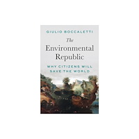 Princeton University Press The Environmental Republic (inbunden, eng)