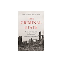Princeton University Press The Criminal State (inbunden, eng)