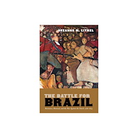 University of New Mexico Press The Battle for Brazil (häftad, eng)