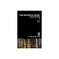 Taylor & francis ltd The Historical Novel (häftad, eng)