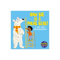 Hachette Children's Group Number Planet: How Big is a Polar Bear? (häftad, eng)