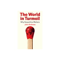 Profile Books Ltd The World in Turmoil (häftad, eng)