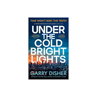 Profile Books Ltd Under the Cold Bright Lights (häftad, eng)