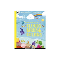 Quarto Publishing Plc The Secret Life of Clouds, Birds & Oceans (häftad, eng)