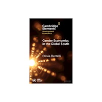 Cambridge University Press Gender Economics in the Global South (häftad, eng)