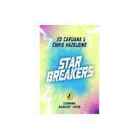 Penguin Random House Children's UK Star Breakers: Zeke Zero Vs The Galaxy (häftad, eng)