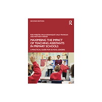 Taylor & francis ltd Maximising the Impact of Teaching Assistants in Primary Schools (häftad, eng)