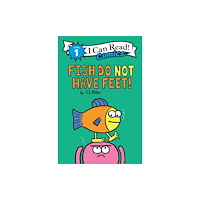 Harpercollins publishers inc Fish Do Not Have Feet! (häftad, eng)