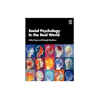 Taylor & francis ltd Social Psychology in the Real World (häftad, eng)