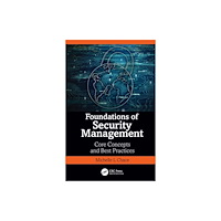 Taylor & francis ltd Foundations of Security Management (inbunden, eng)