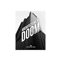 Hoxton Mini Press The Architecture of Doom (inbunden, eng)