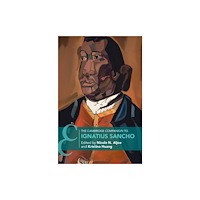 Cambridge University Press The Cambridge Companion to Ignatius Sancho (häftad, eng)