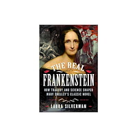 Pen & Sword Books Ltd The Real Frankenstein (inbunden, eng)