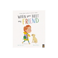 Little Tiger Press Group When You Meet My Friend (häftad, eng)