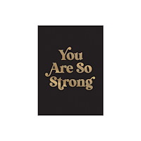 Octopus publishing group You Are So Strong (inbunden, eng)