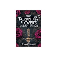 Media Lab Books The Romantasy Lover’s Reading Journal (häftad, eng)