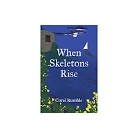 Troika Books When Skeletons Rise (häftad, eng)