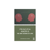 Taylor & francis ltd Principia Amoris (häftad, eng)