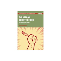 Taylor & francis ltd The Human Right to Food (häftad, eng)
