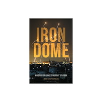 Bloomsbury Publishing PLC Iron Dome (häftad, eng)