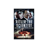 Pen & Sword Books Ltd Hitler the Scientist (häftad, eng)