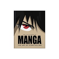Headline Publishing Group The Little Book of Manga (inbunden, eng)