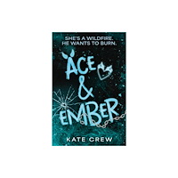 Headline Publishing Group Ace & Ember (häftad, eng)