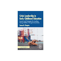 Taylor & francis ltd Crisis Leadership in Early Childhood Education (häftad, eng)