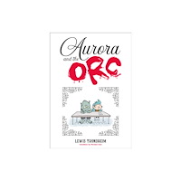 Roaring Brook Press Aurora and the Orc (häftad, eng)