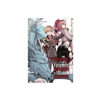 Seven Seas Entertainment, LLC The Misdeeds of an Extremely Arrogant Villain Aristocrat (Light Novel) Vol. 3 (häftad, eng)