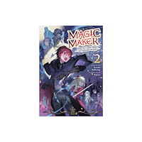 Seven Seas Entertainment, LLC Magic Maker: How to Create Magic in Another World (Light Novel) Vol. 2 (häftad, eng)