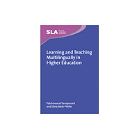 Multilingual Matters Learning and Teaching Multilingually in Higher Education (inbunden, eng)
