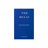 Fitzcarraldo Editions The Mulai (häftad, eng)
