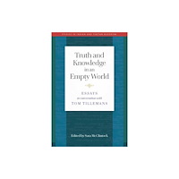 Wisdom publications,u.s. Truth and Knowledge in an Empty World (häftad, eng)