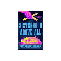 St. Martin's Publishing Group Sisterhood Above All (inbunden, eng)