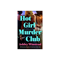 St. Martin's Publishing Group Hot Girl Murder Club (inbunden, eng)