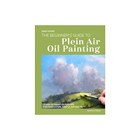 Search Press Ltd The Beginners Guide to Plein Air Oil Painting (häftad, eng)