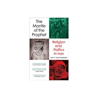 Oneworld Publications The Mantle of the Prophet (häftad, eng)